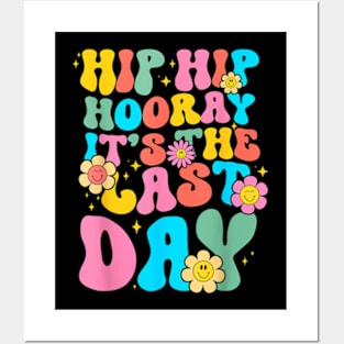 Hip Hip Hooray Its Last Day Of School Hello Summer Women Kid T-Shirt Posters and Art